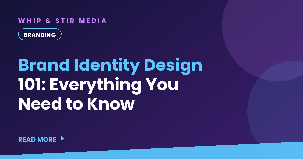 Brand Identity Design 101: Everything You Need to Know
