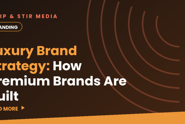 Luxury Brand Strategy: How Premium Brands Are Built